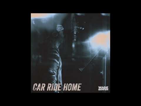 Car Ride Home - Wade Bowen