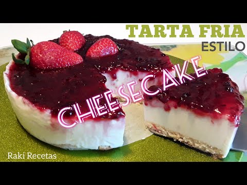 TARTA FRIA ESTILO CHEESECAKE 🍰