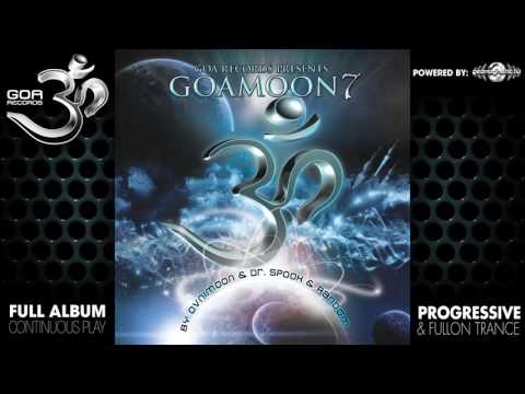 GoaMoon v7 - by Dr.Spook, Random, Ovnimoon (goarec053 / Goa Records) ::[Full Album / HD]::