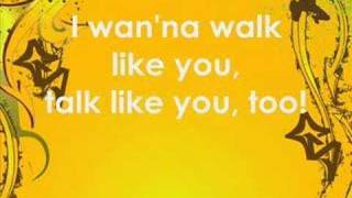 Jonas Brothers- I Wan&#39;na Be Like You With Lyrics