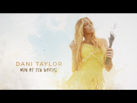 Montana Taylor - Man of Few Words (Official Lyric Video)