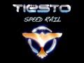 Tiësto - speed rail 