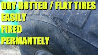 Fix Dry Rotted / Flat tires on Lawn Equipment ATVs