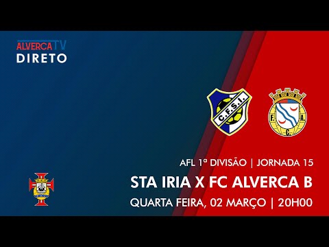 DIRETO | Santa Iria x FC Alverca B