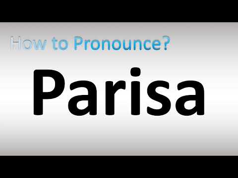 How to Pronounce Parisa
