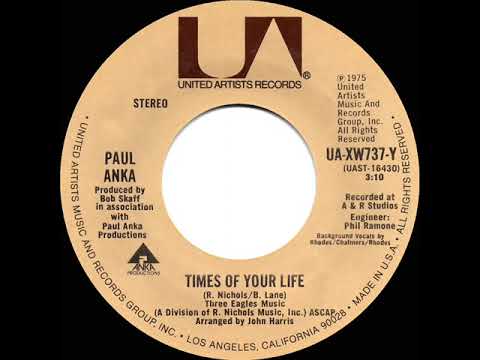 1976 HITS ARCHIVE: Times Of Your Life - Paul Anka (stereo 45--#1 A/C)