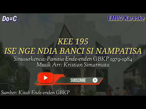 KEE 195 "ISE NGE NDIA BANCI SI NAMPATISA" (karaoke) @kristiansimarmata8168