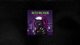 Nara Jurado - Gata Salvaje