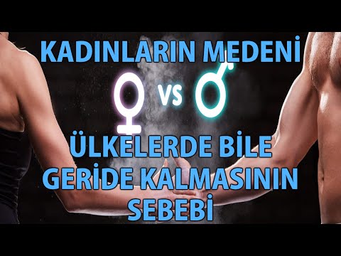 MP - Kadınların Medeni Ülkelerde Bile Geride Kalmasının Sebebi