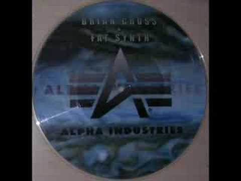 Brian Cross & Fat Synth / Alpha Industries - Angels RMX 2001