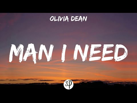 Olivia Dean - Man I Need (Lyrics)