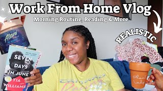 CHAOTIC Work From Home Vlog | Morning Routine, Taking Out My Braids, Reading & More!