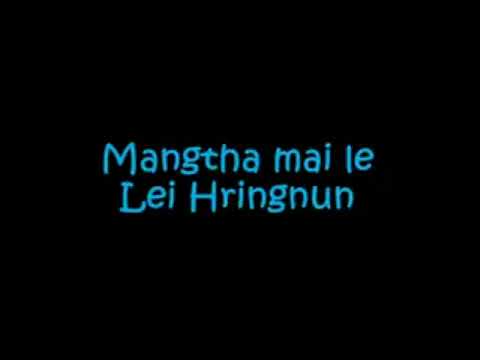 Mangtha mai le, lei hringnun