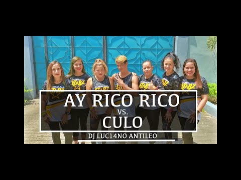 Ay Rico Rico vs Culo | Dj Luk14no Antileo | Zumba® | Ar Jhay Blanco | Choreography | Dance Fitness