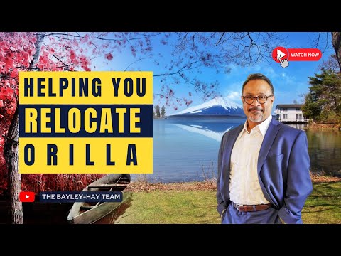 Helping You Relocate To Orillia |  The Bayley-Hay Team