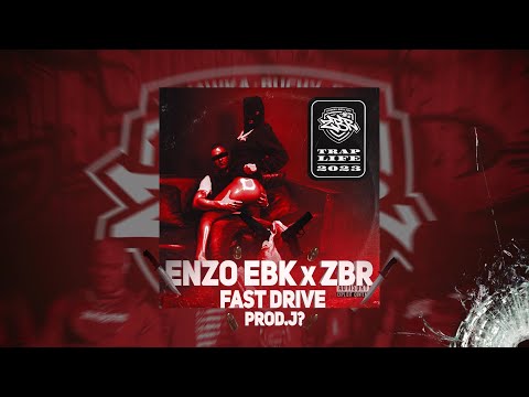 ENZO EBK x ZBR-FAST DRIVE PROD.J?