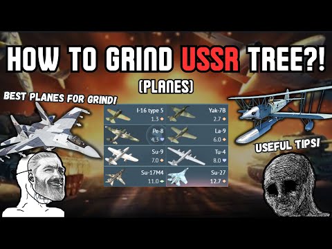 How To Grind USSR Tech Tree?! (Aviation)🤔| Which planes are the BEST? (Grind FAST without SUFFERING)