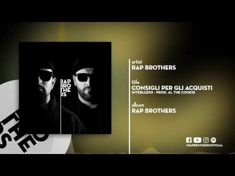 Rap Brothers - Consigli per gli acquisti (prod. Al The Cookie)