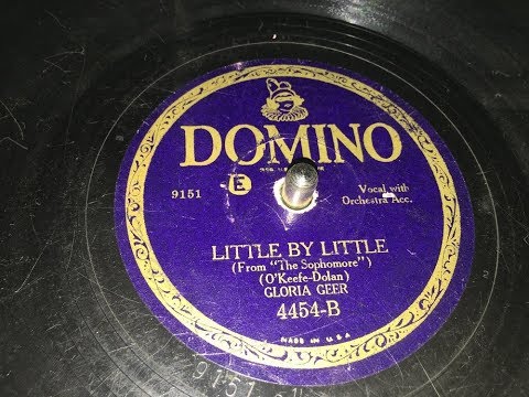 Gloria Geer AKA Vaughn De Leath - Little By Little - 1920s Motion Picture Movie Soundtrack Music