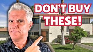 NEVER Buy These Types of Houses in PALM SPRINGS California!