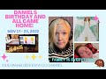 DANIELS BIRTHDAY AND ALL CAME HOME