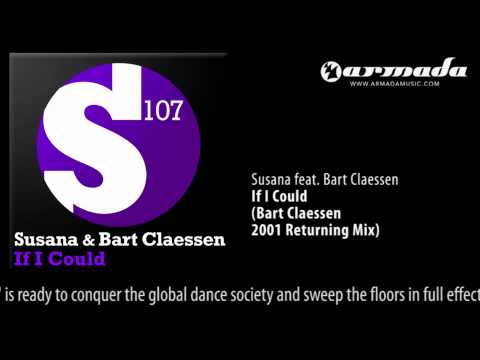 Susana feat. Bart Claessen - If I Could (Bart Claessen 2001 Returning Mix)