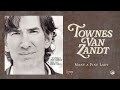 Townes Van Zandt - Many a Fine Lady (Official Audio)
