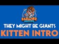 They Might Be Giants - Kitten Intro (Karaoke)