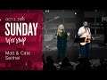 Catch The Fire Worship With Matt Cate Seithel Sunday 2 Oct 2016