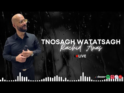 RACHID ANAS TNOSAGH WATATSAGH LIVE ( THAGHIMIT VOL 4 ) studio karim Lahlah