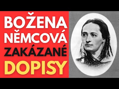 Božena NĚMCOVÁ: Kdo ji dohnal k smrti — ZAKÁZANÉ dopisy odhaleny