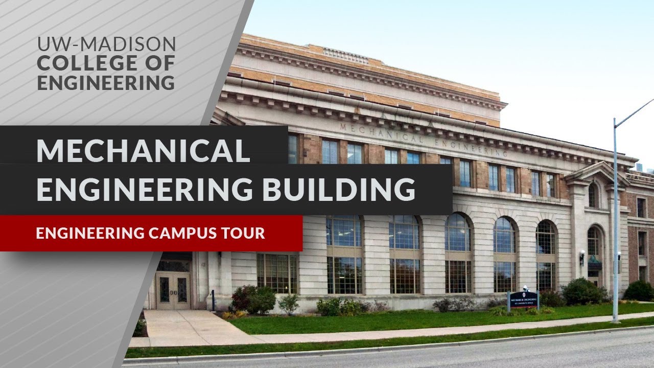 Mechanical Engineering Building | Engineering Campus Tour