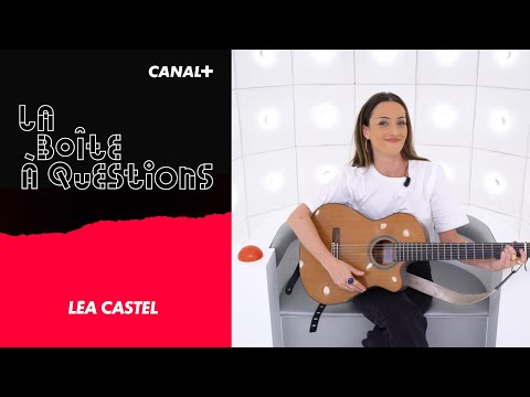La Boîte à Questions de Léa Castel – 04/02/2021