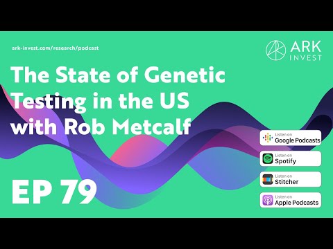 The State of Genetic Testing in The US with Rob Metcalf - YouTube