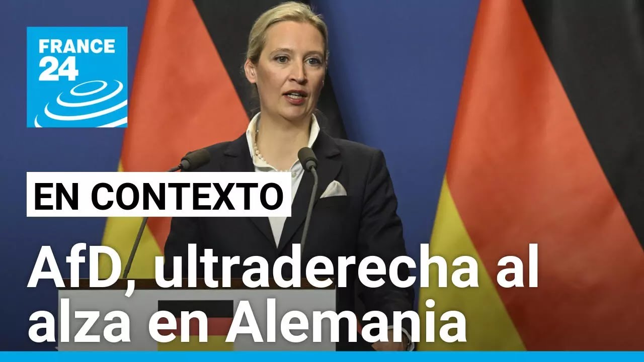 La ultraderecha de la AfD gana terreno en Alemnia: ¿puede cambiar el curso de la historia?