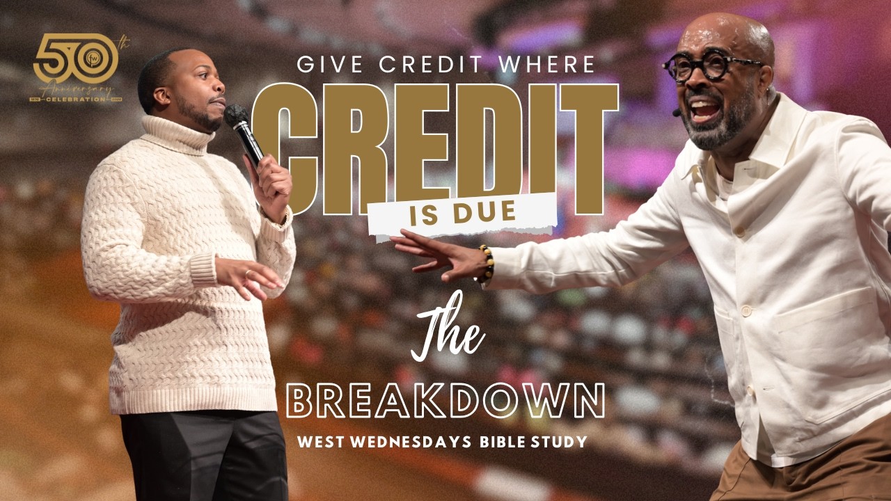 The Breakdown: "Give Credit Where Credit Is Due!"