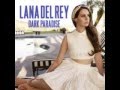 Lana Del Rey -- Dark Paradise (Parov Stelar ...