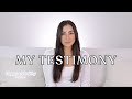 My Testimony and How I Grew Closer to God