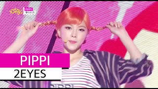 [HOT] 2EYES - PIPPI, 투아이즈 - 삐삐 Show Music core 20150905