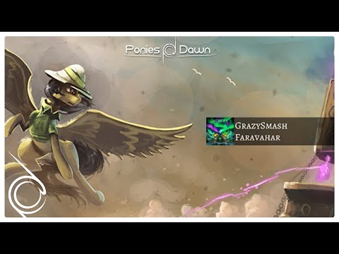 GrazySmash - Faravahar [Psytrance]