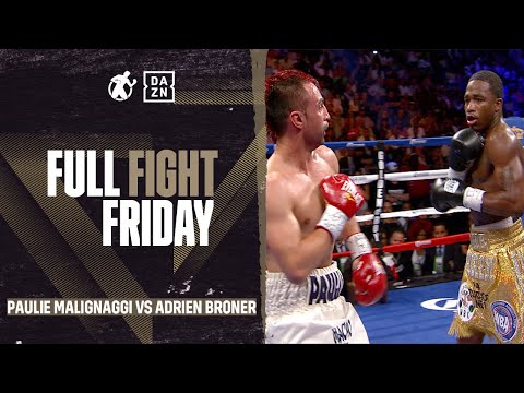#FULLFIGHT Paulie Malignaggi VS. Adrien Broner