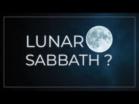 Lunar Sabbath or 7th Day Cycle?
