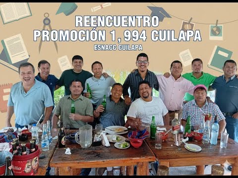 Convivio del Reencuentro Promoción 1,994 ESNACC CUILAPA SANTA ROSA.