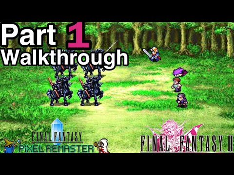 [No Commentary Walkthrough Part 1] Final Fantasy 2 Pixel Remaster {PS4/PS5}