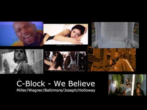 C-Block - We Believe