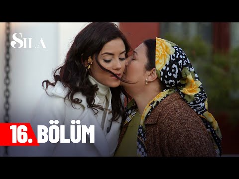 Sıla - Episode 16