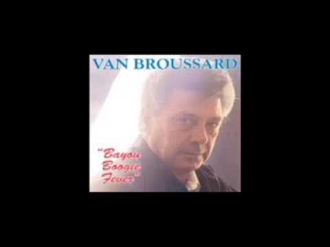 Van Broussard greatest hits