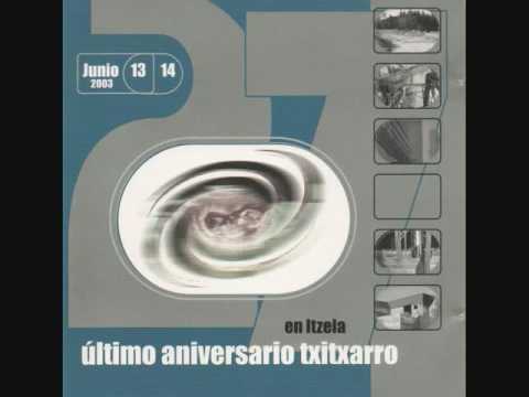 Txitxarro Iñigo Txanpaña 27º Aniversario 2003