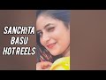 Sanchita Basu All Hot Reels Viral