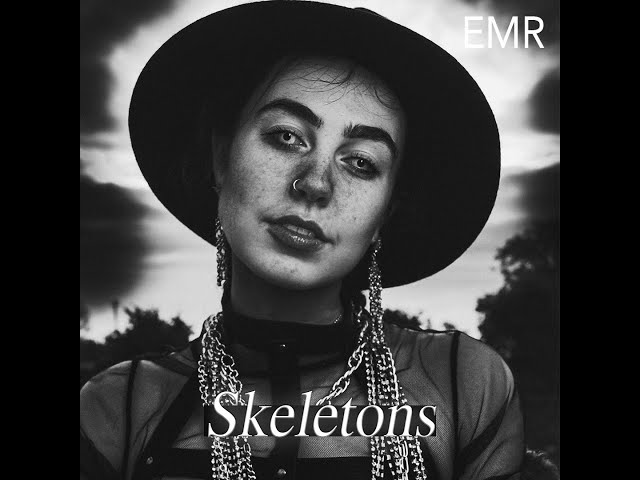 Skeletons - EMR (Eimear O'Sullivan)